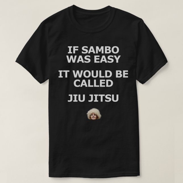 Camiseta Khabib Si Sambo Fuera Fácil Se Llamaría Jiu Ji (Diseño del anverso)