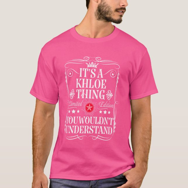 Camiseta Khloe nombra a esto de Khloe que no debes entender (Anverso)