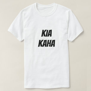 Camiseta Kia Kaha Manténganse fuertes en maorí