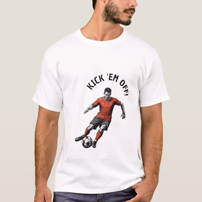 Camiseta Kick 'Em Off Soccer Edition (Anverso)