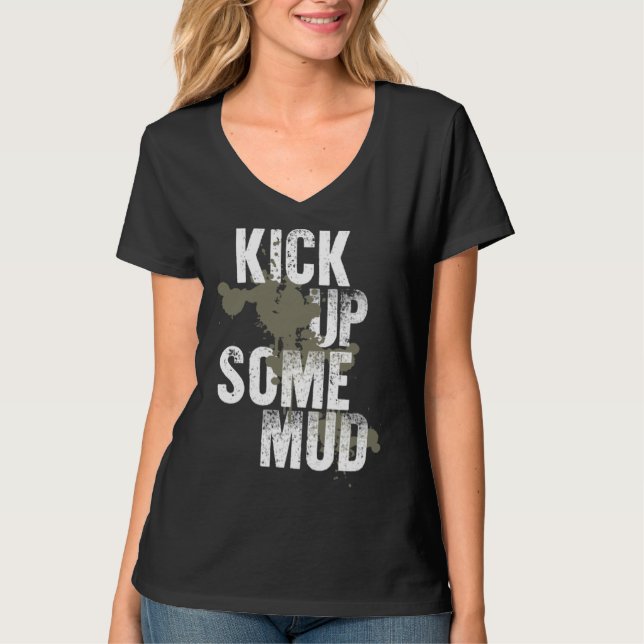 Camiseta kick up some mud  workout gym cool saying inspirat (Anverso)
