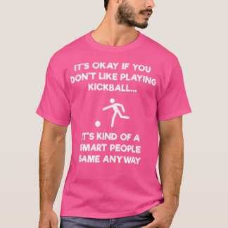 Camiseta Kickball Funny Smart Player