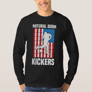 Camiseta Kickball - Kickers nacidos de forma natural - Amer