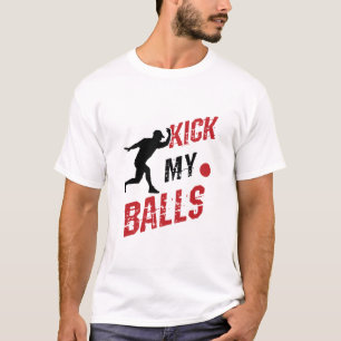 Camiseta Kickball Pitcher Funny Patear mis bolas