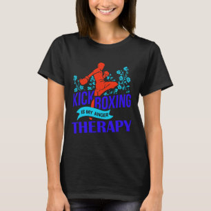 Camiseta Kickboxing es mi terapia de ira Lucha de artes mar