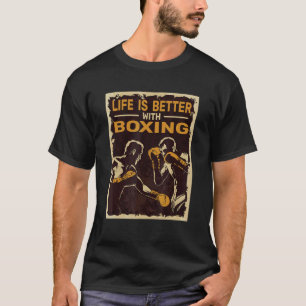 Camiseta kickboxing La vida es mejor con boxeadores de boxe