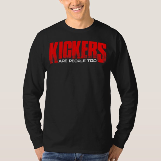 Camiseta Kickers Are People Too    (Anverso)