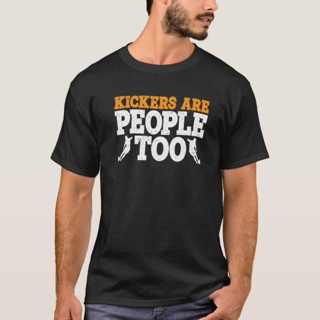 Camiseta Kickers Are People Too (Anverso)