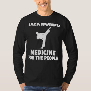 Camiseta Kickstart Joy - Taekwondo es medicina para el máxi