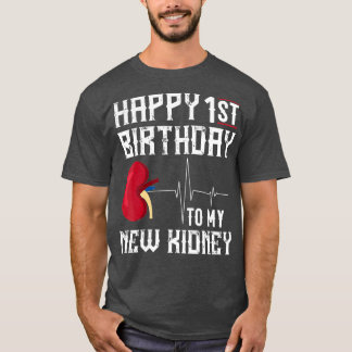 Camiseta Kidney Transplant Anniversary  1st Birthday Gift