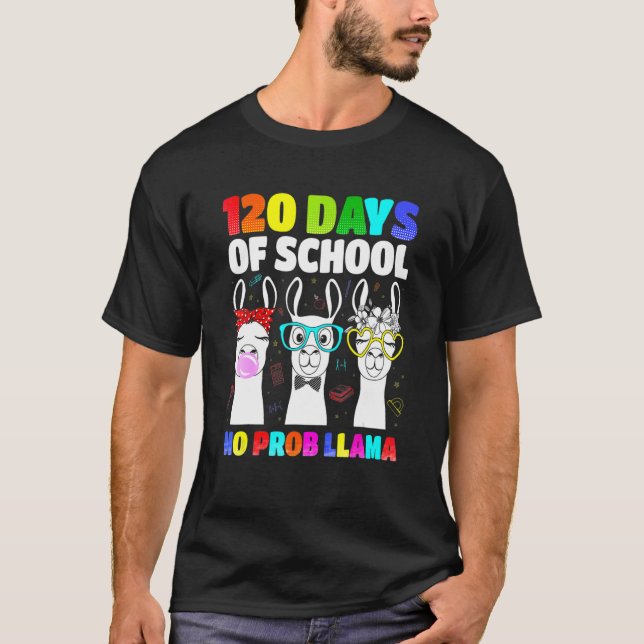 Camiseta Kids 120 Days Of School No Prob Llama Llama Teache (Anverso)