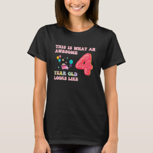 Camiseta Kids 4 Birthday For 4 Years Old Awesome Looks Like