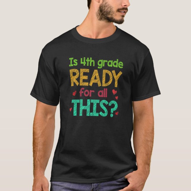 Camiseta Kids 4th Grade Back to School Is Fourth Grade Read (Anverso)