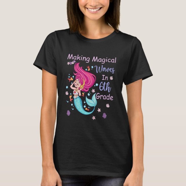 Camiseta Kids 6th Grade Mermaid Making Magical Waves Kids G (Anverso)