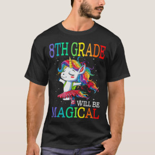 Camiseta Kids 8TH Grade Will Be MAGICAL Unicorn Back To Sch