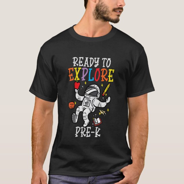 Camiseta Kids Astronaut Ready To Explore Pre K Prek First D (Anverso)