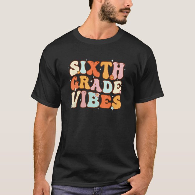 Camiseta Kids Back To School Sixth Grade Vibes Student Teac (Anverso)