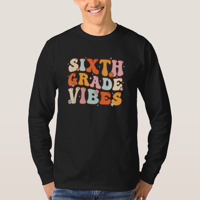 Camiseta Kids Back To School Sixth Grade Vibes Student Teac (Anverso)