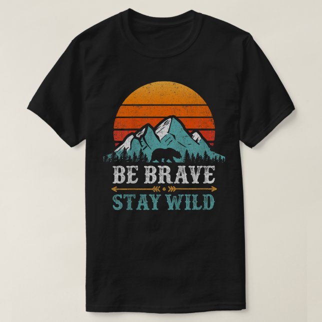 Camiseta Kids Be Brave Stay Wild Present Kids Retro Bear Bo (Diseño del anverso)