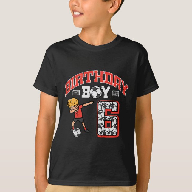 Camiseta Kids Birthday Boy 6 Soccer Dab 6th Six Year Old Bd (Anverso)