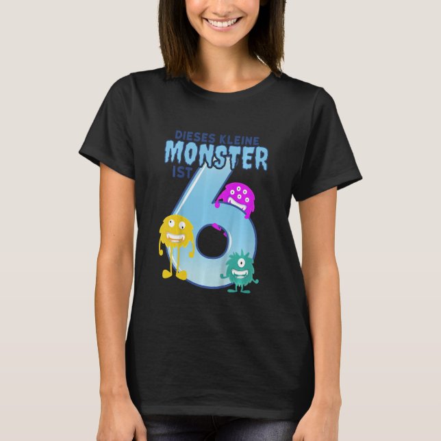 Camiseta Kids Dieses kleine Monster ist 6 Ich bin Six Kind (Anverso)