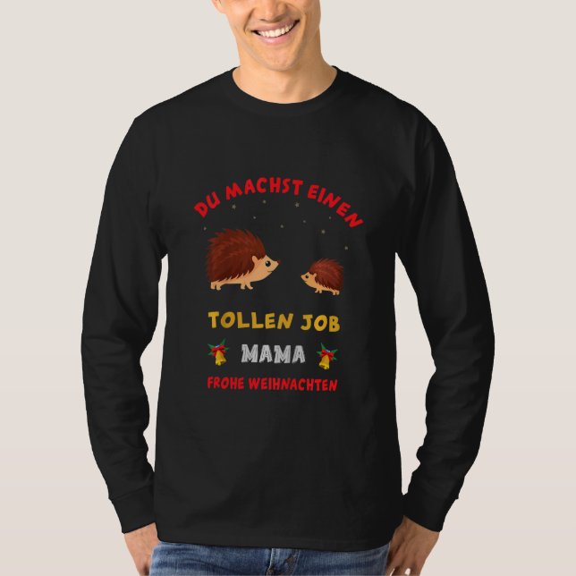 Camiseta Kids Du Machst Eine Tolle Job Mama Mit Hedgehog Cu (Anverso)