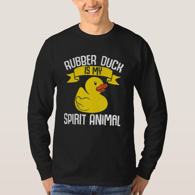 Camiseta Kids  Ducks Rubber Duck Is My Spirit Animal Duck (Anverso)