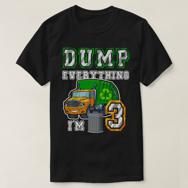 Camiseta Kids Garbage Truck Dump Everything I'm 3 Garbage T (Diseño del anverso)