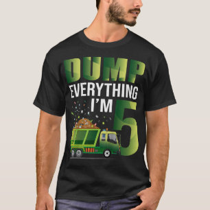Camiseta Kids Garbage Truck Dump Everything I'm 5 Garbage T