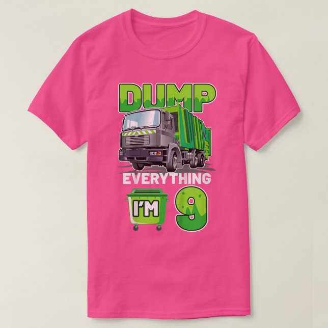 Camiseta Kids Garbage Truck Dump Everything I'm 9 Garbage T (Diseño del anverso)