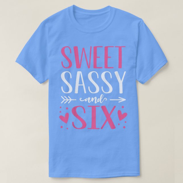 Camiseta Kids Hearts Sweet Sassy and Six 6 Years Old 6th Bi (Diseño del anverso)