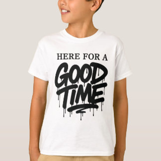 Camiseta Kids “Here For A Good Time” Tee