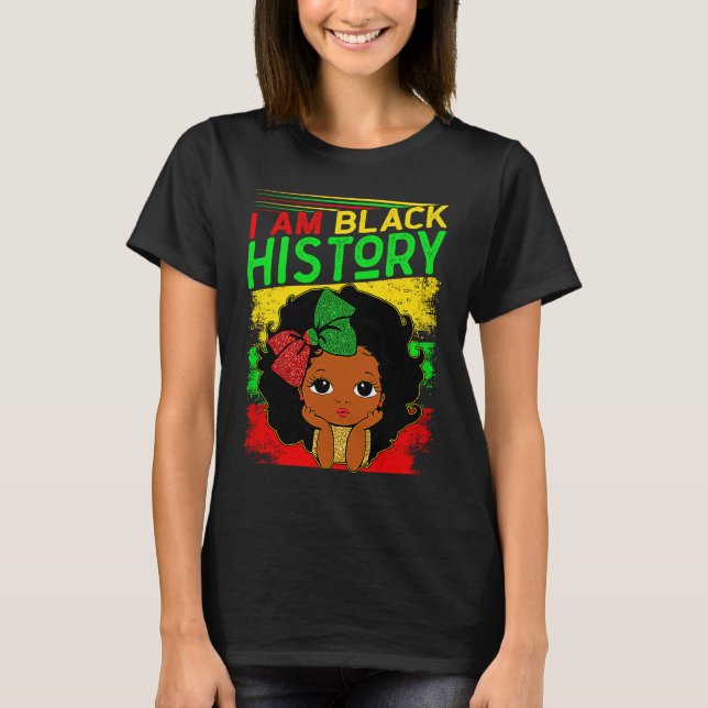 Camiseta Kids I Am Black History Girls Little Melanin Queen (Anverso)