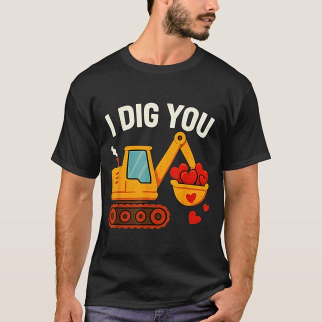 Camiseta Kids I Dig You Happy Valentines Day Love Heart Tod (Anverso)