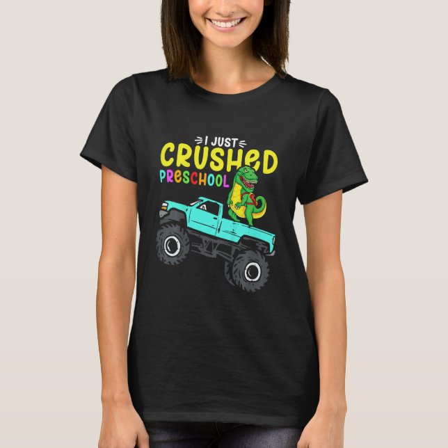 Camiseta Kids I Just Crushed Preschool Graduation Toddler B (Anverso)