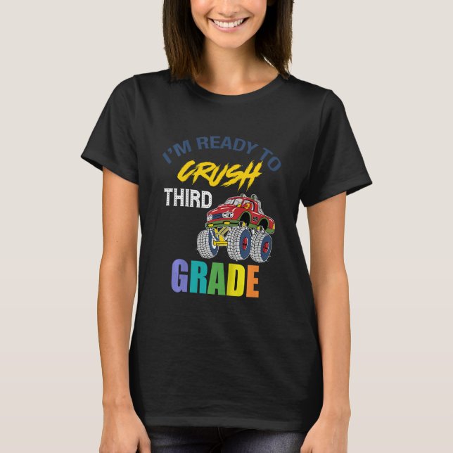 Camiseta Kids I m Ready to Crush Third 3rd Grade Cool Monst (Anverso)