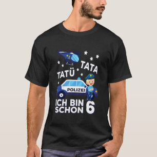 Camiseta Kids Ich Bin 6 Polizei Tatü Tata Police Car Childr