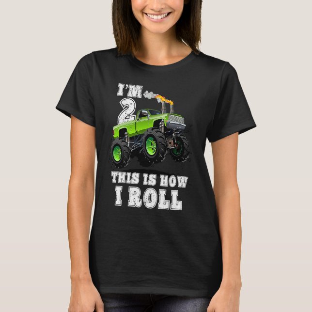 Camiseta Kids I'm 2 This Is How I Roll Monster Truck (Anverso)