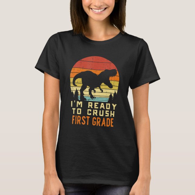 Camiseta Kids Im Ready To Crush 1st Grade Dinosaur Back To  (Anverso)