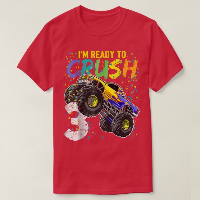 Camiseta Kids I'm Ready to Crush 3 Monster Truck 3rd Birthd (Diseño del anverso)
