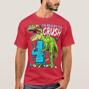 Camiseta Kids Im Ready to Crush 4 4th Birthday T Rex Dinosa