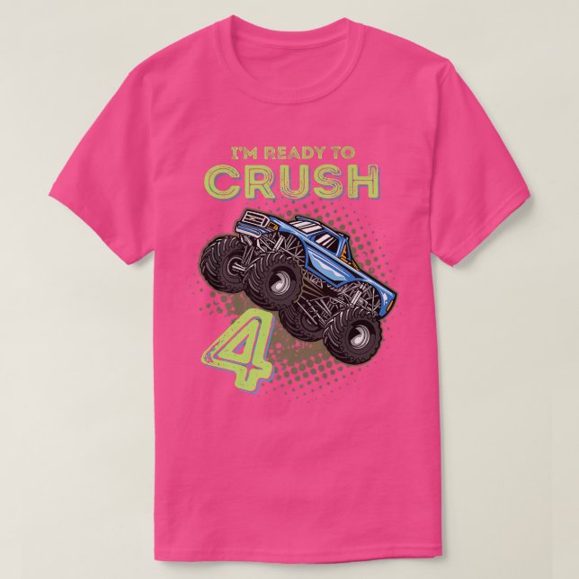 Camiseta Kids I'm Ready To Crush 4 Monster Truck 4yr Old Bi (Diseño del anverso)