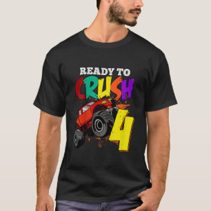 Camiseta Kids I'm Ready To Crush 4 Years Old Monster Truck