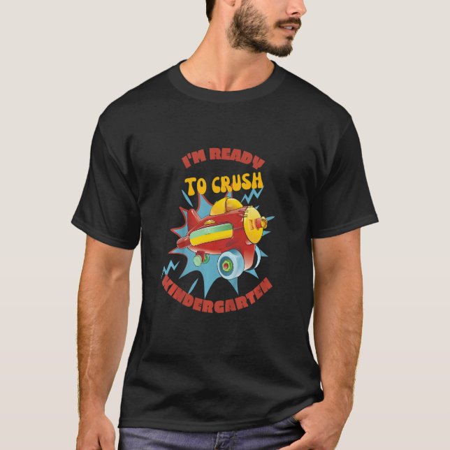 Camiseta Kids I'm Ready To Crush Kindergarten Back To Schoo (Anverso)