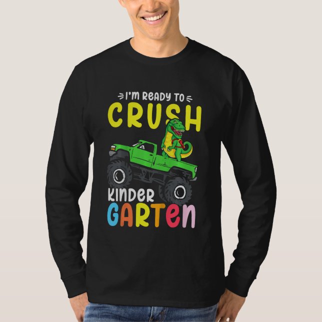 Camiseta Kids I'm Ready To Crush Kindergarten Dino Monster  (Anverso)