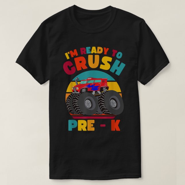 Camiseta Kids I'm Ready to Crush Pre K Monster Truck Back t (Diseño del anverso)