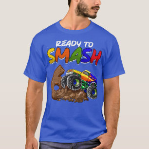 Camiseta Kids I'm Ready To Smash Being 6 Monster Truck Birt
