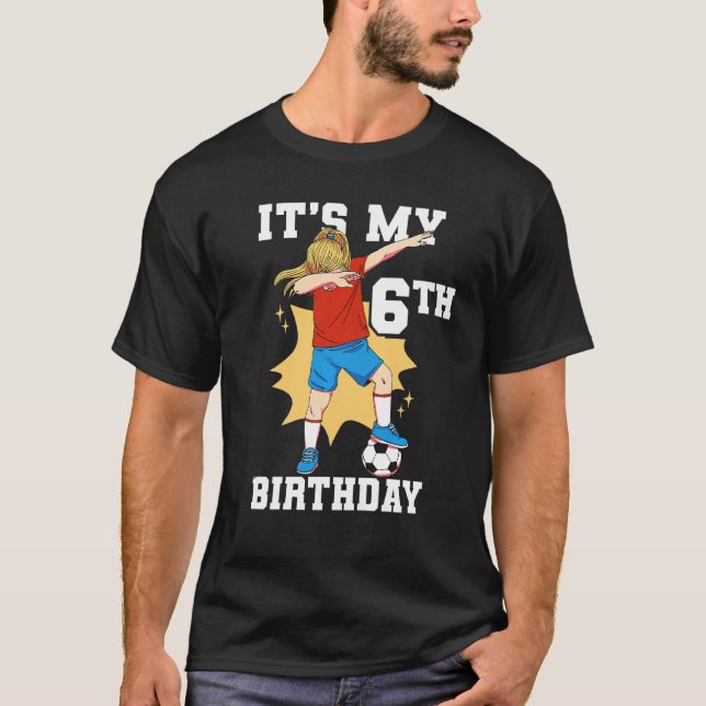 Camiseta Kids It's My 6Birthday Chica Soccer Premium (Anverso)