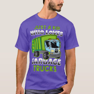 Camiseta Kids Just A Kid Who Loves Garbage Trucks Kids Garb