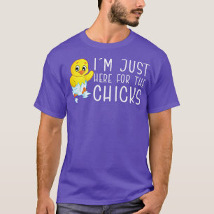 Camiseta Kids Kids Im Just Here For The Chicks Cute Easter